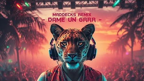 Fantomel x Kate Linn - Dame Un Grrr (Maddecks Afro Tech House Remix)