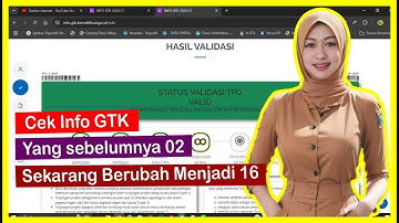 Cek Info GTK Yang sebelumnya 02 Sekarang Berubah Menjadi 16
