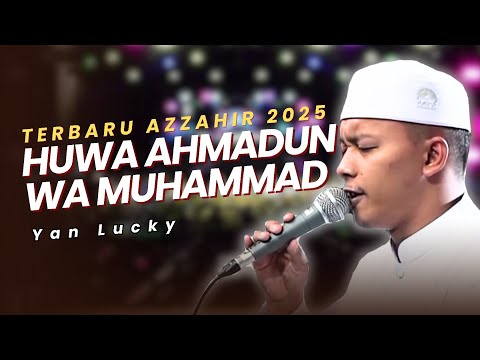 AZZAHIR HUWA AHMADUN HANNIT WA HANINI TERBARU 2025 FULL LIRIK ARAB