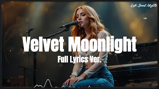 Velvet Moonlight (Full Lyrics Ver.) | Jazz Lo-fi Female Vocal ✨🌙