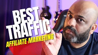The Best Traffic Sources for Affiliate Marketing - my sources for affiliate marketing as a beginner.