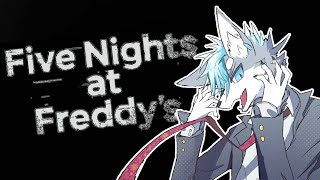 【FNAF】ピザ屋のバイト、それしか知らない... #ケモノvtuber