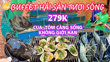 279K Ăn Sập BUFFET CUA, Tôm Càng & Hải Sản Tươi Sống tại Sài Gòn | Buffet ÔNG BÌNH DÂN Review