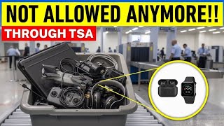 15 Electronics Are Getting CONFISCATED at TSA in 2026
