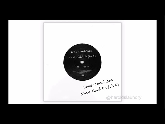 Just Hold On (7 Vinyl Rock Studio Version) - Louis Tomlinson
