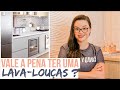 LAVA-LOUÇAS, TER OU NÃO TER ? MINHA OPINIÃO - Mariana Cabral