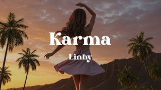 Download Lagu Karma – Linhy (Lyrics) | A Powerful Song About Love, Healing \u0026 What You Give Coming Back MP3