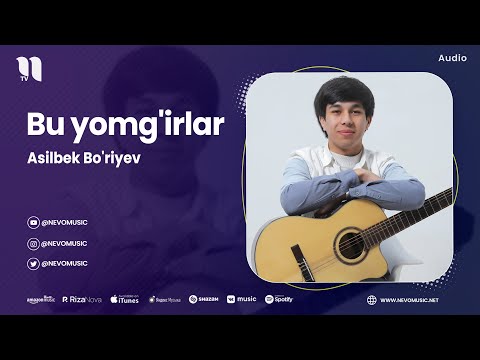 Asilbek Bo'riyev — Bu yomg'irlar (audio 2023)