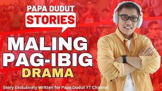 MALING PAG IBIG | HALIYA | PAPA DUDUT STORIES screenshot 3