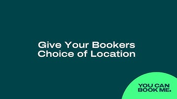 Give Your Bookers A Choice Of Location
