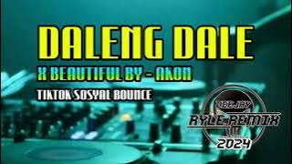 DALENG DALE X BEAUTIFUL BY AKON X TIKTOK SOSYAL BOUNCE - DJ RYLE GAJANO NONSTOP REMIX 2024