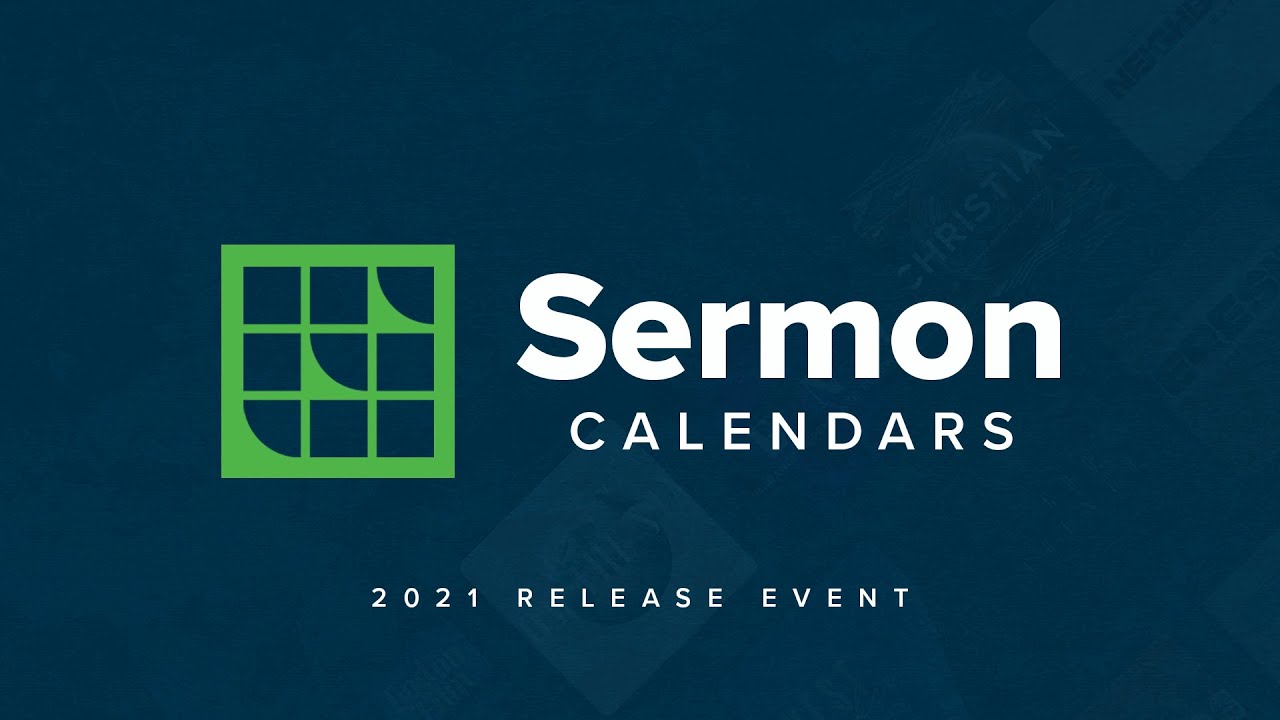 2021 Sermon Calendar Launch Webinar Replay