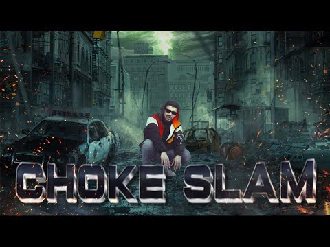 CHOKE SLAM LYRICS - Naezy