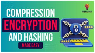 Exchanging Data | 4.1 Compression, Encryption and Hashing