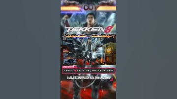 [TEKKEN 8]-Lars Alexandersson Max Damage Combo⚡ #tekken8 #gaming