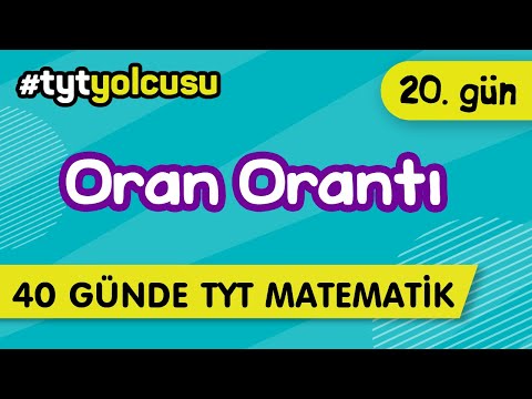 ORAN ORANTI (20/40) |  TYT Uçuş Kampı  #2022yolcusu  |  ŞENOL HOCA