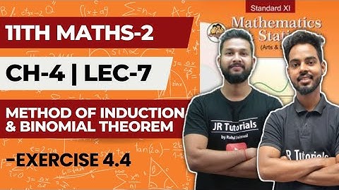 11th Maths 2 | Chapter 4 | Method of Induction & Binomial Theorem | Exercise 4.4 | Lecture 7|