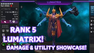 RANK 5 LUMATRIX SHOWCASE! Insane Damage & Tons of Utility!
