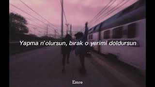 Ayça Özefe Yapma Nolursun Sözleri.