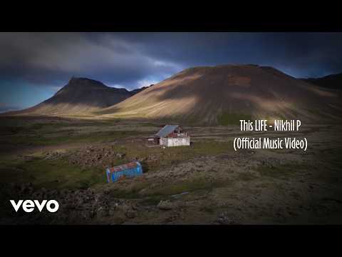 Nikhil P -This LIFE | (Official Music Video) From "I am here"