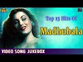 Top 15 hits of madhubala songs  hindi old bollywood songs