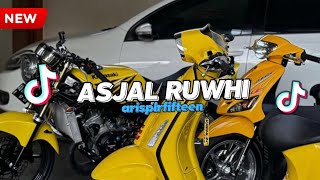 ASJAL RUWHI BOOTLEG REMIX 2026 !! - [ arisplrfifteen ]