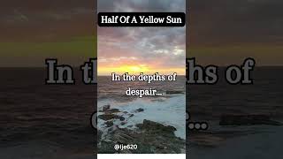 Half Of A Yellow Sun #shorts #story