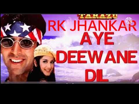 AE DEEWANE DIL KARDI KYA MUSHKIL