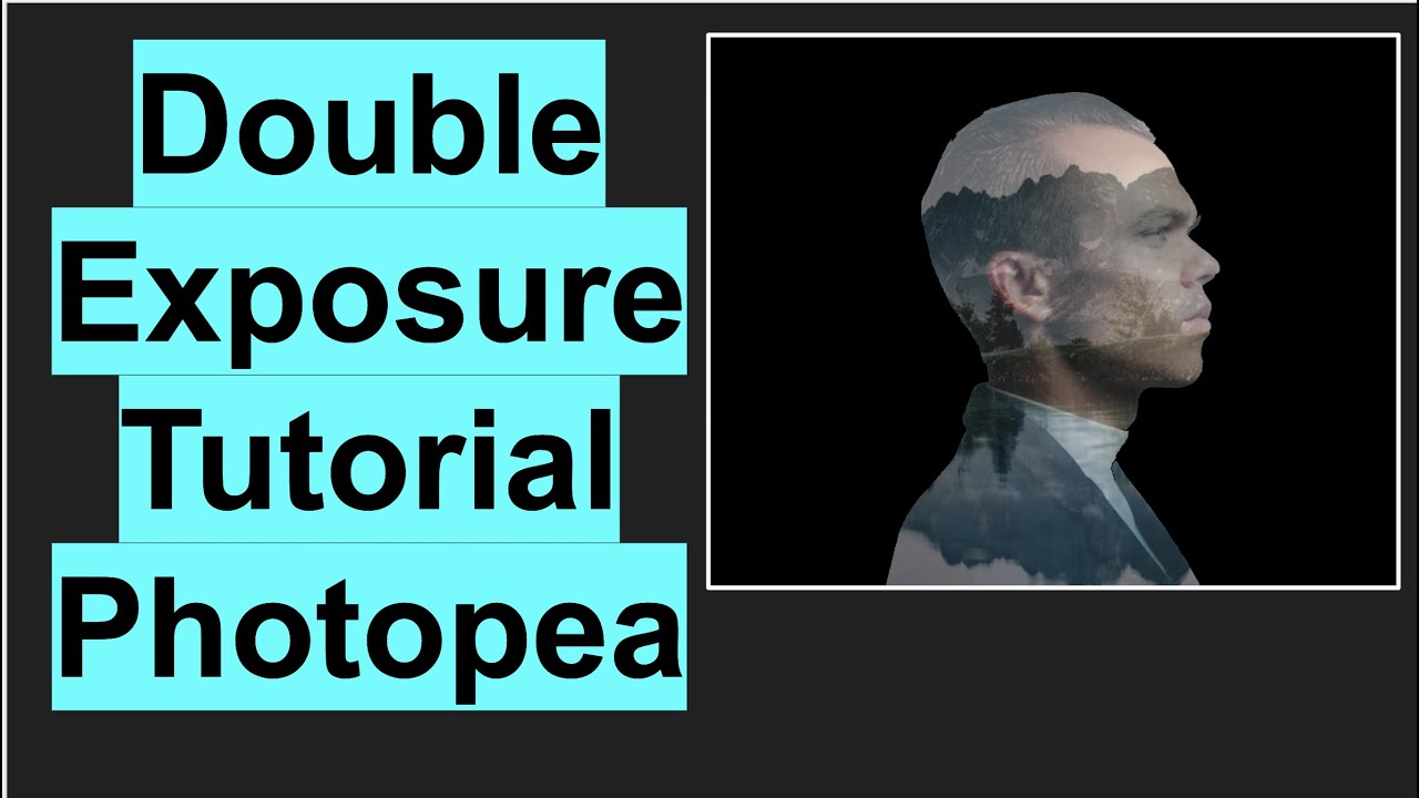 Double Exposure Tutorial Photopea YouTube