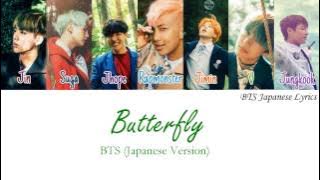 BTS (방탄소년단) (防弾少年団) – Butterfly (Japanese Version)Kan/Rom/Eng/Color coded Lyrics