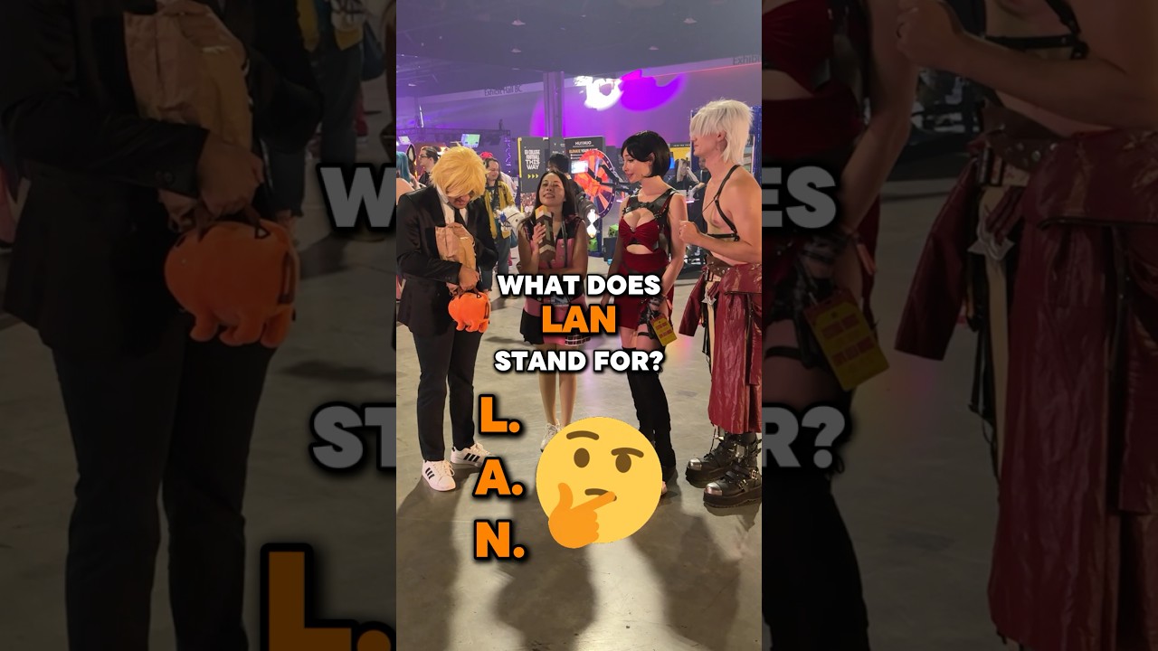 What does LAN stand for?! 