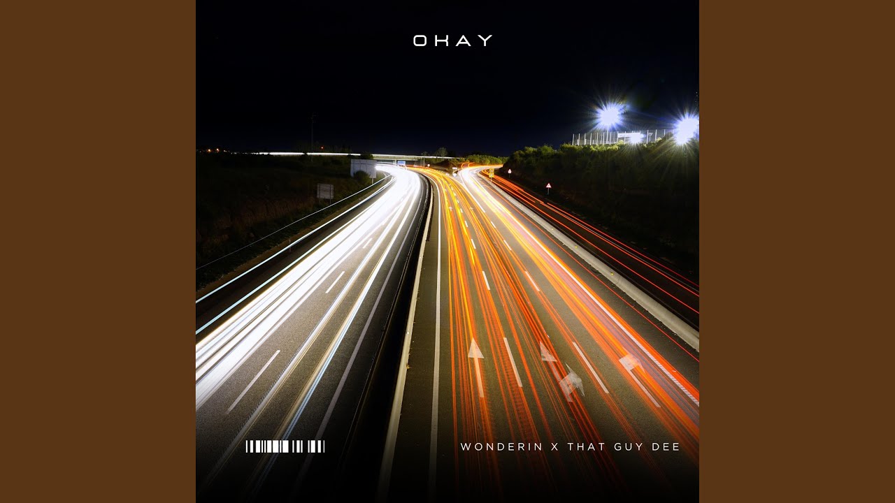 Watch Okay on YouTube Watch Okay on YouTube
