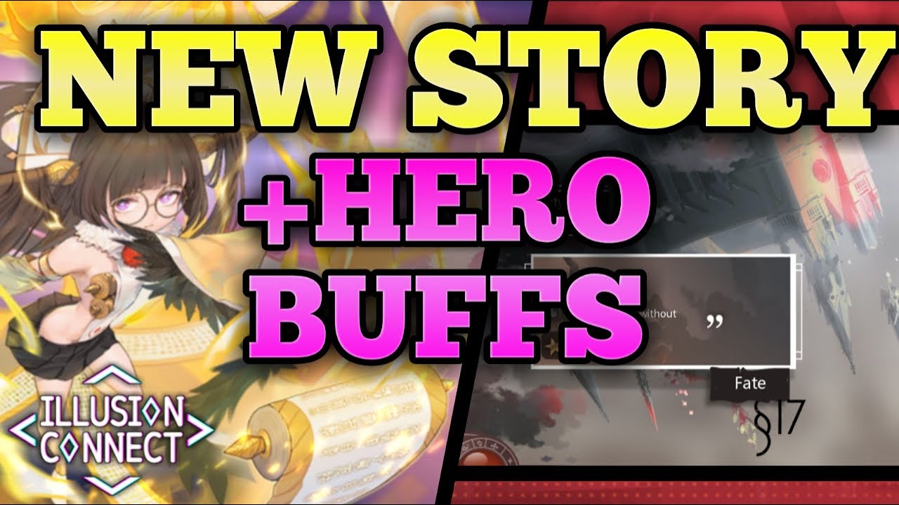 Illusion Connect - Ch 17 release, Hero Revamps, new miracle, new awakens