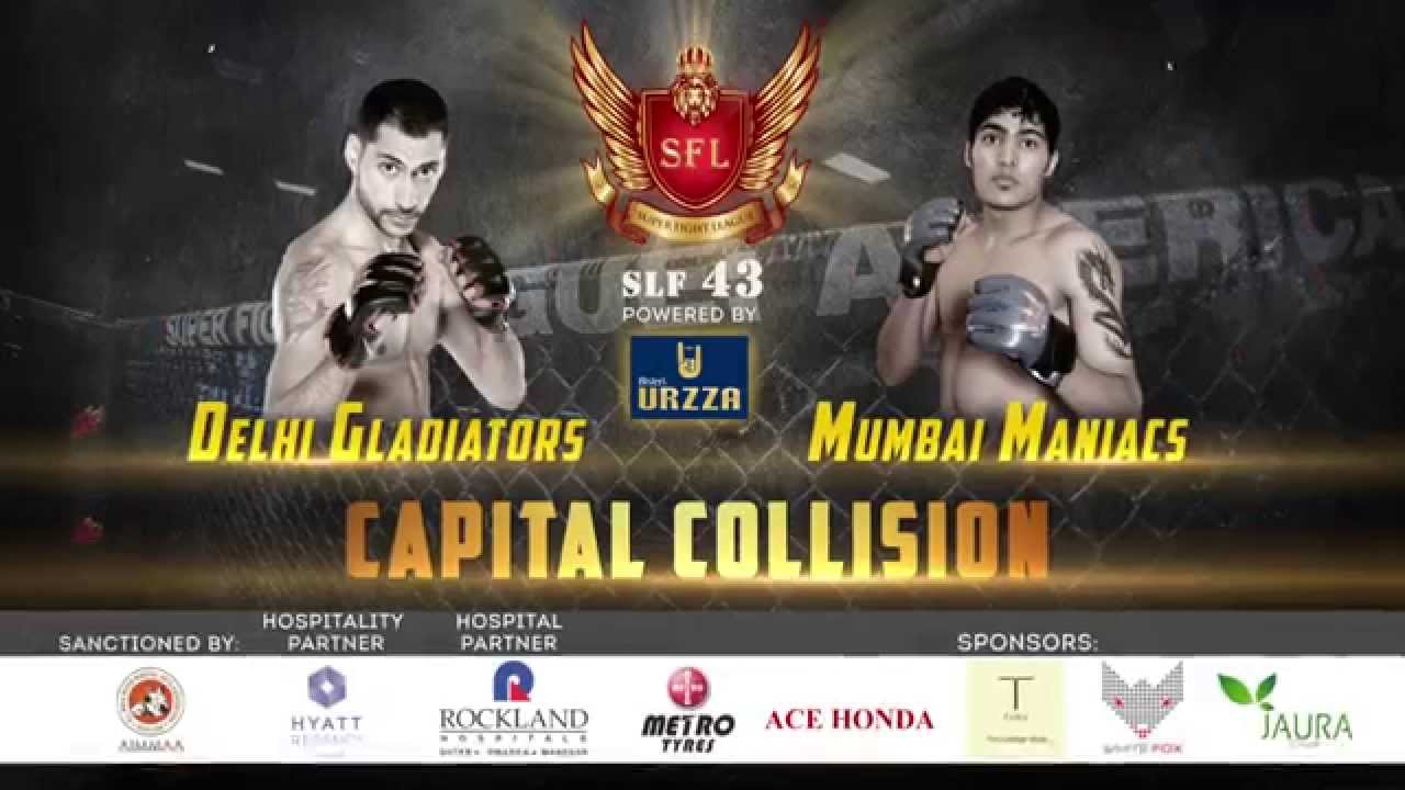 SFL - 43 Capital Collision | Indian MMA League | MMA Fights 2015
