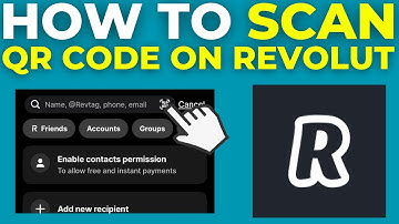 How To Scan QR Code On Revolut (2025)