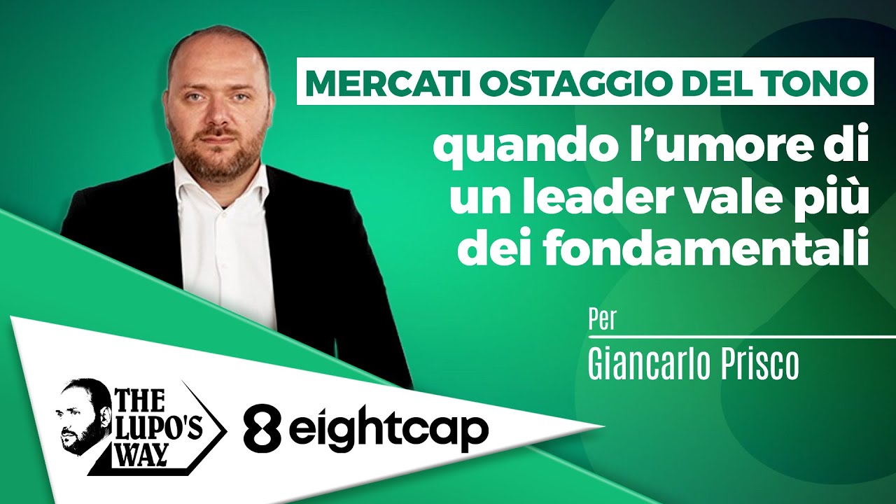 Mercati ostaggio del tono: quando l’umore di un leader vale più dei fondamentali