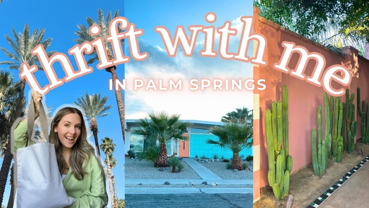 Thrifting at 3 Stores in 1 Day in Palm Springs + Try On Haul!