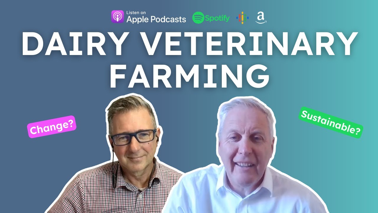 Is Change Needed In The Dairy Veterinary Industry? Owen Atkinson