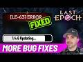 Last Epoch Dropped Season 4 Update 1.4.6!! LE-63 Gone? Season 5 Waiting Room...