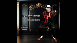 Umphathafike  Amadokodo 2025