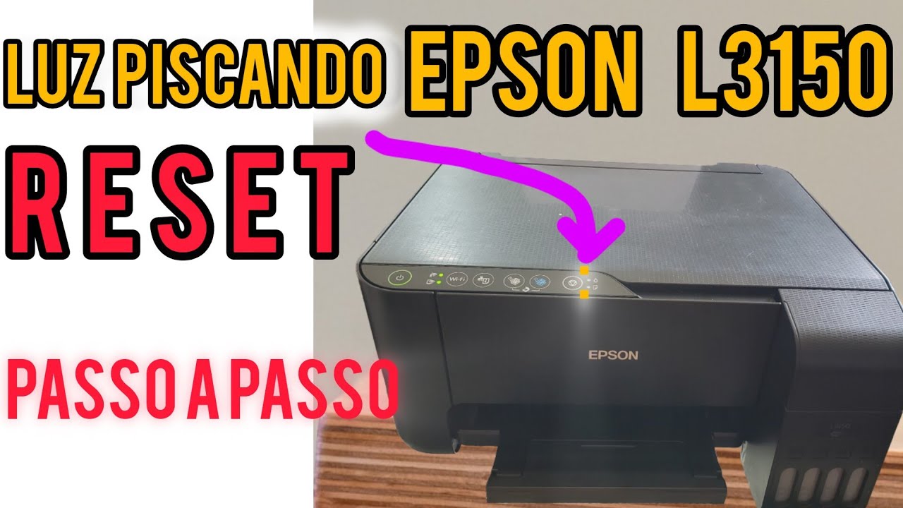 Como Resetar Impressora Epson L3150 Passo a Passo - YouTube