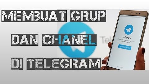 Cara Membuat Grup dan Chanel Baru di Telegram