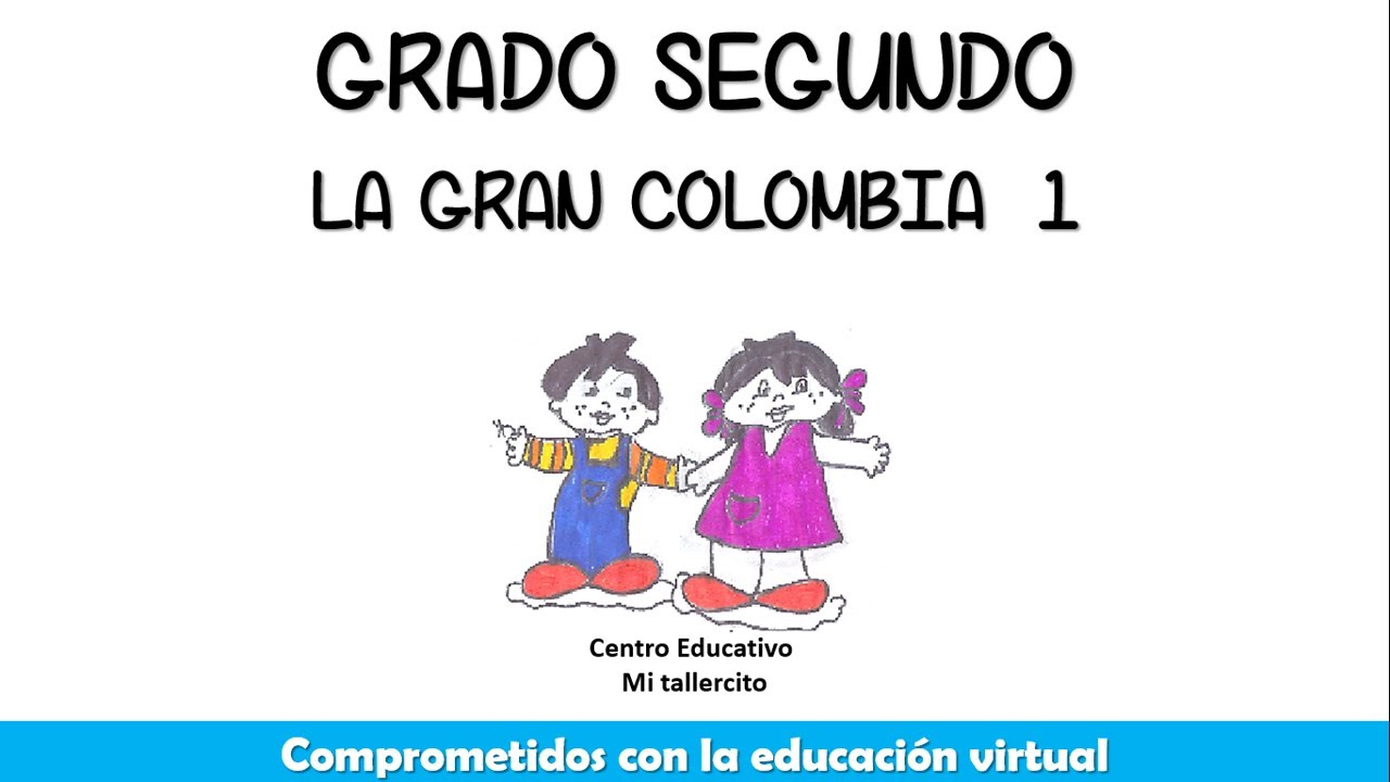 La Gran Colombia 1