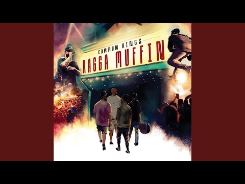Common Kings - Raggamuffin