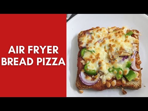 Air fryer Bread Pizza