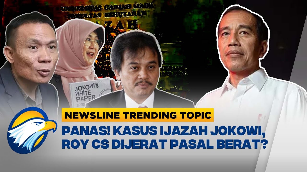 Newsline Trending Topic - Babak Baru Kasus Ijazah Jokowi, Roy Suryo Cs Terancam Dijerat Pasal Berat?