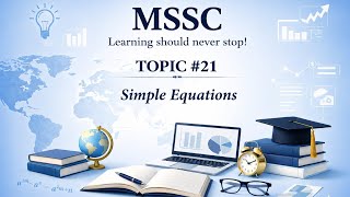 Topic # 21(Mathematics): Introduction to Simple Equations for Class VI-X by Kapil Adlakha
