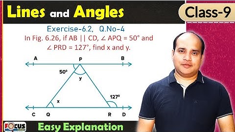 Class 9th Lines and Angles Ex - 6.2 Q4 | In Fig. 6.26, if AB || CD, ∠ APQ = 50° and ∠ PRD = 127°