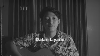 Dalan Liyane - Hendra Kumbara (Cover Chika Lutfi)