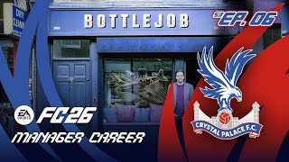 Champions League Bottle? Fc 26 Crystal Palace Career Mode S3 Ep6